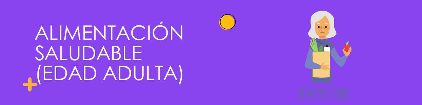 Alimentación saludable (Edad adulta)