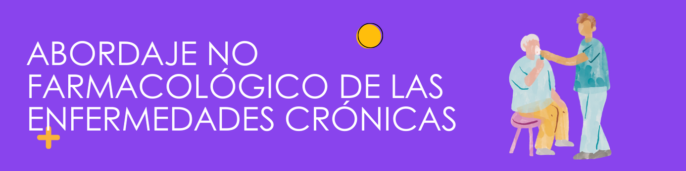 Abordaje no farmacológico de las enfermedades crónicas