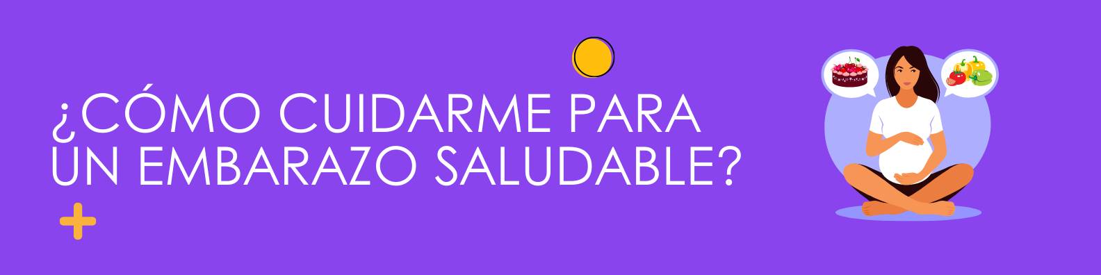 ¿Cómo cuidarme para un embarazo saludable?