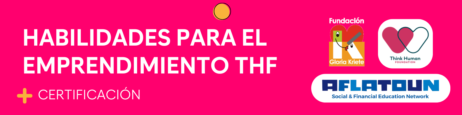 HABILIDADES PARA EL EMPRENDIMIENTO THF