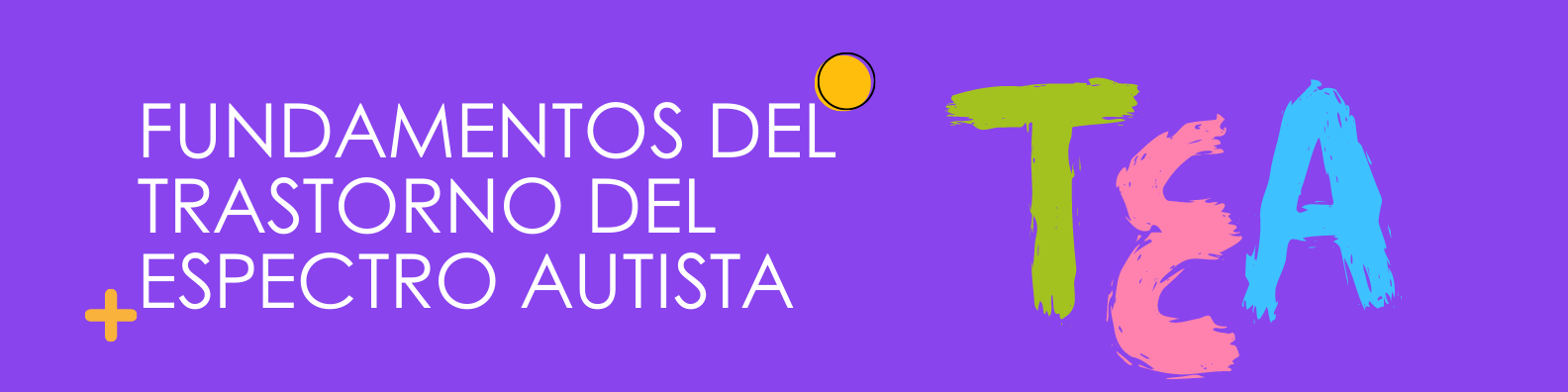 Fundamentos del trastorno del espectro autista