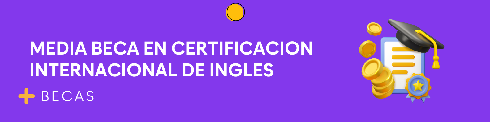 300 MEDIAS BECAS Y CERTIFICACION INTERNACIONAL GRATIS