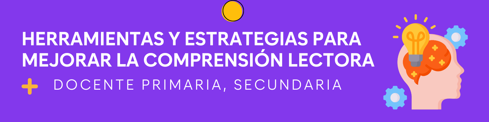 Herramientas y estrategias para mejorar la comprensión lectora