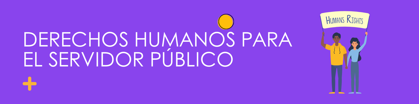 Derechos Humanos para el Servidor Público