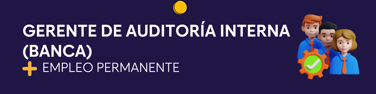 Gerente de Auditoría Interna (Banca)