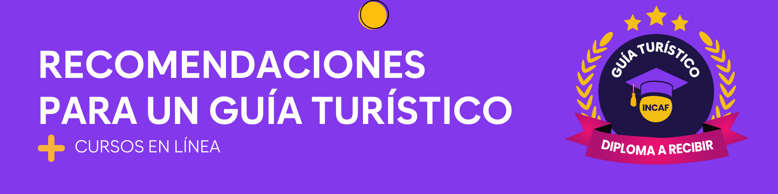 Recomendaciones para un guía turístico