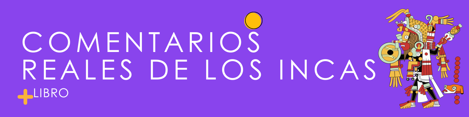  Comentarios reales de los Incas