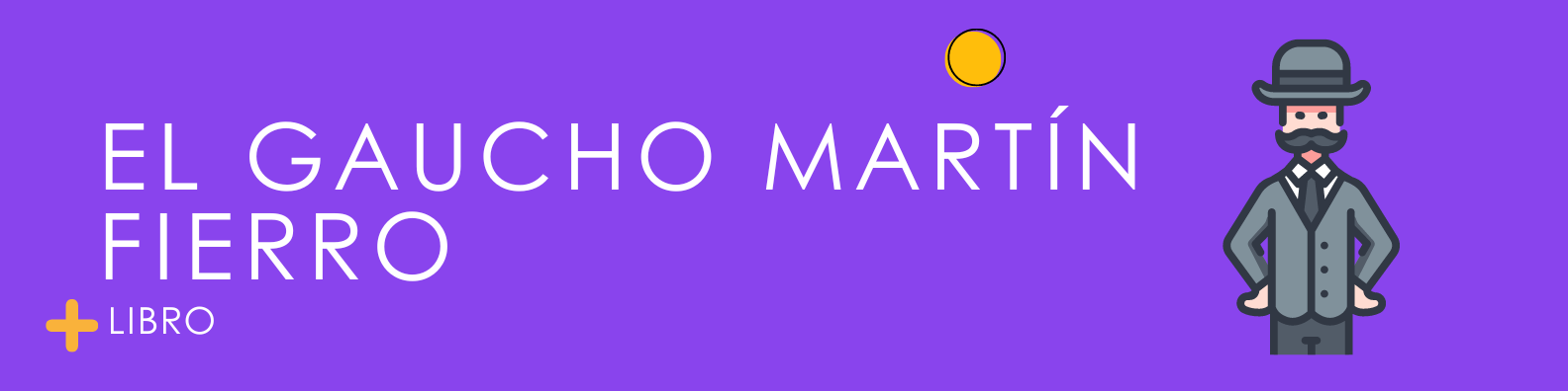 El gaucho Martín Fierro