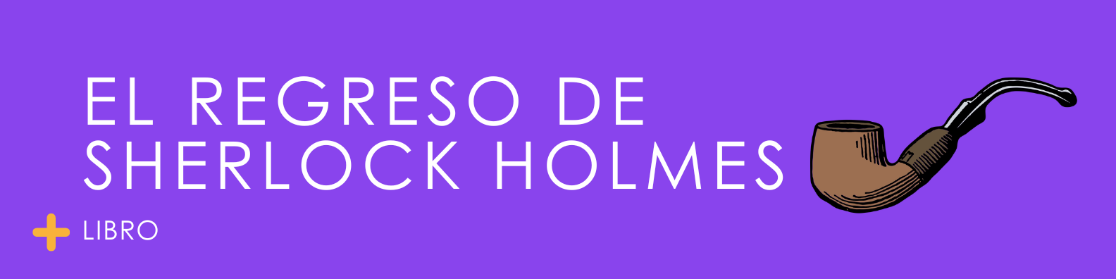 El regreso de Sherlock Holmes