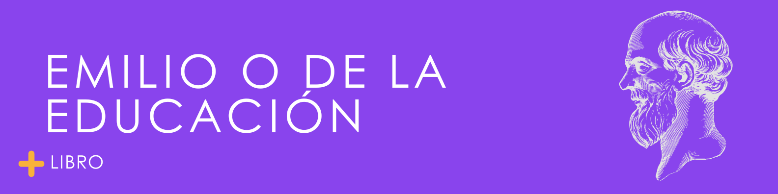 Emilio o De la Educación