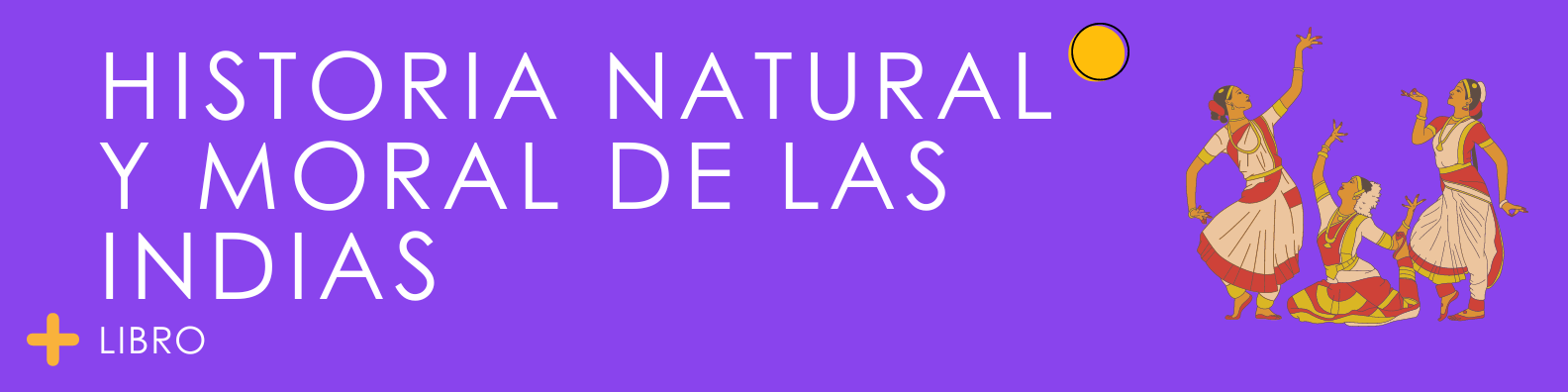 Historia Natural y moral de las Indias