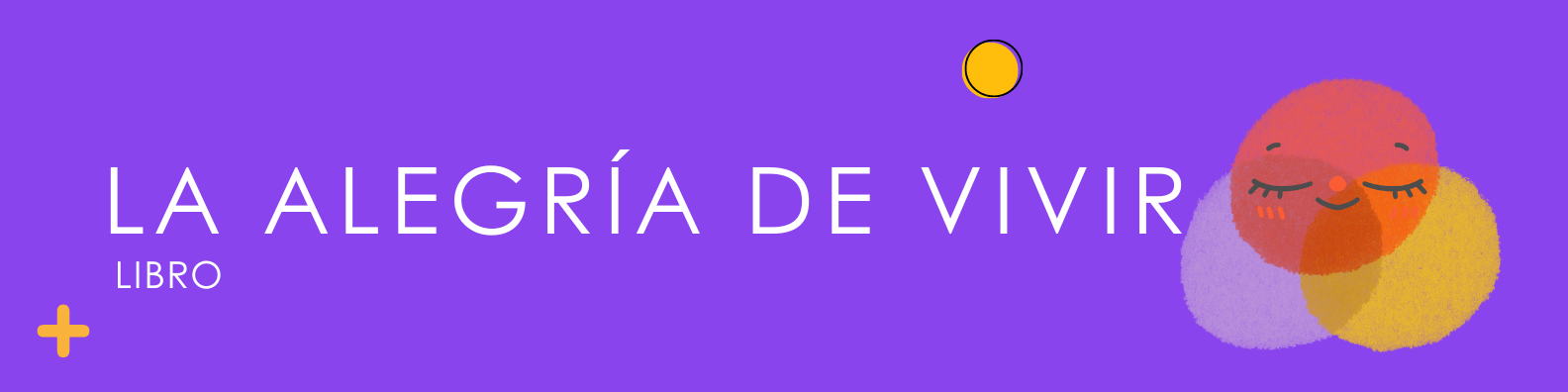 La alegría de vivir