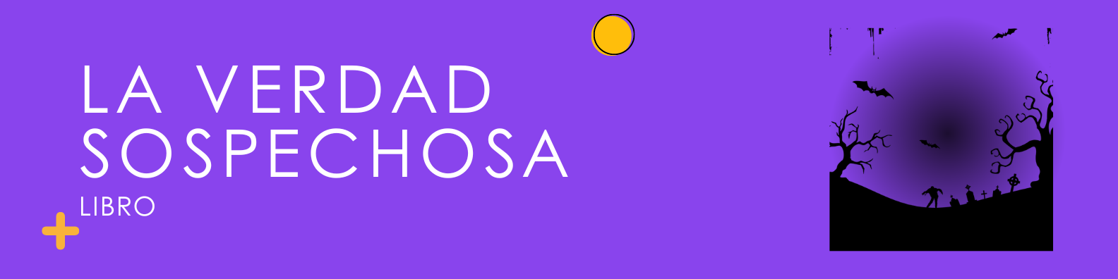 La verdad sospechosa