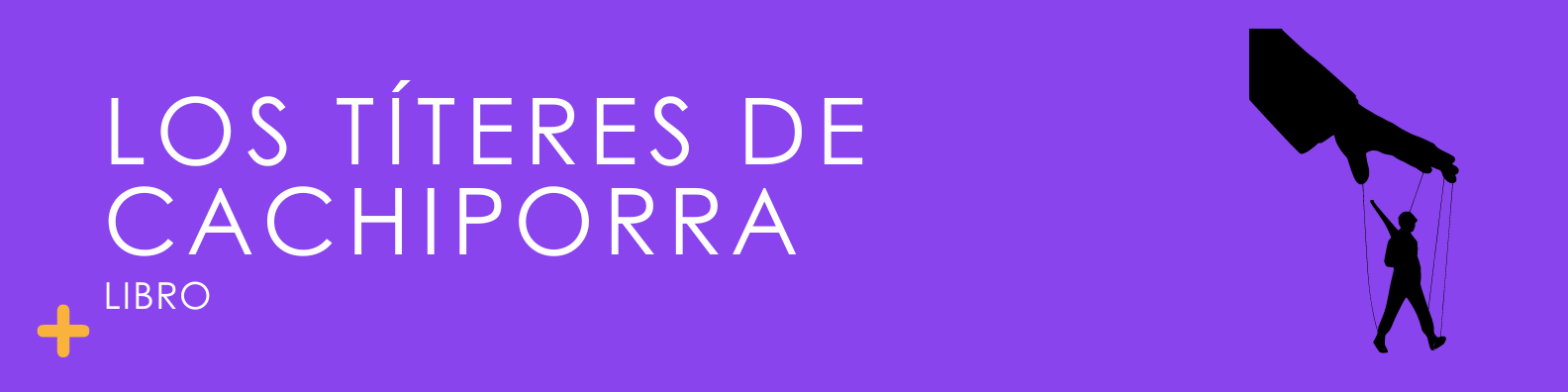 Los títeres de cachiporra