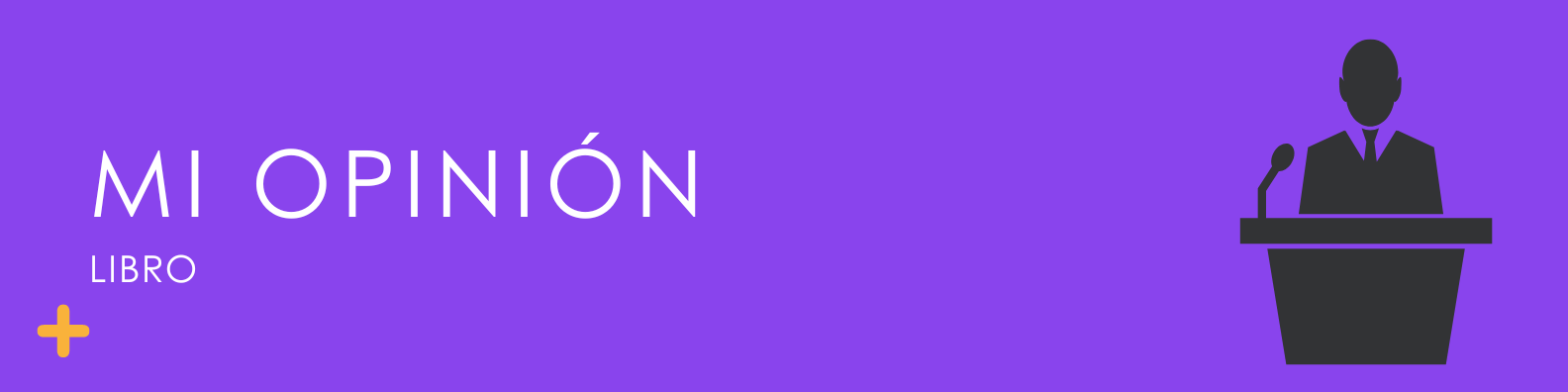 Mi opinión