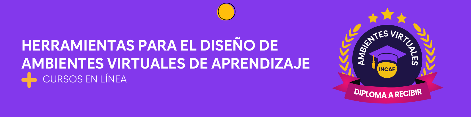 Herramientas para el diseño de ambientes virtuales de aprendizaje