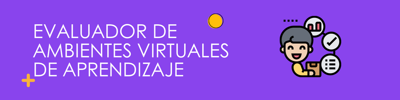 Evaluador de Ambientes Virtuales de Aprendizaje